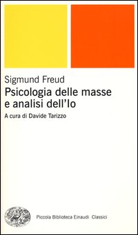 Psicologia_Delle_Masse_E_Analisi_Dell`io_-Freud_Sigmund